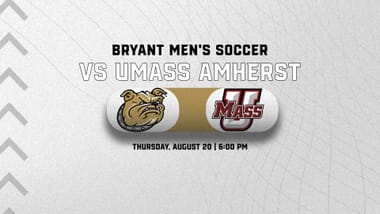 Bryant Men's Soccer vs. UMass Amherst