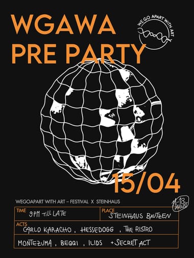 PreParty-FESTIVAL         WeGoApart with ART x Steinhaus Bautzen 🧡