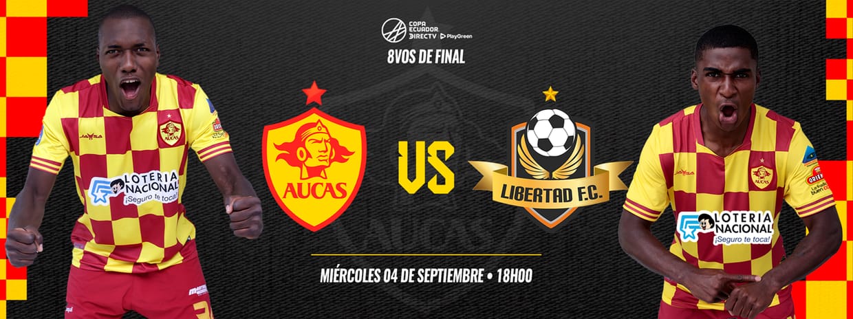 COPA ECUADOR-SD Aucas vs Libertad