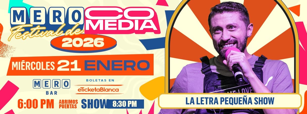 MERO FESTIVAL DE COMEDIA 2026: LA LETRA PEQUEÑA