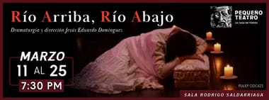 RIO ARRIBA, RIO ABAJO