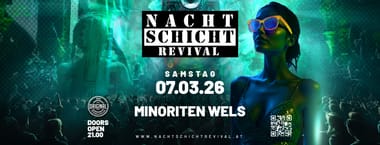 Nachtschicht Revival - Das Original @Minoriten Wels