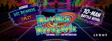 RUMBLE IN REYKJAVÍK!!