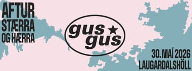 GusGus í Höllinni