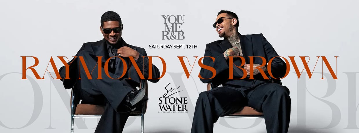You, Me and R&B: Raymond vs Brown at Stone Water Sept. 12