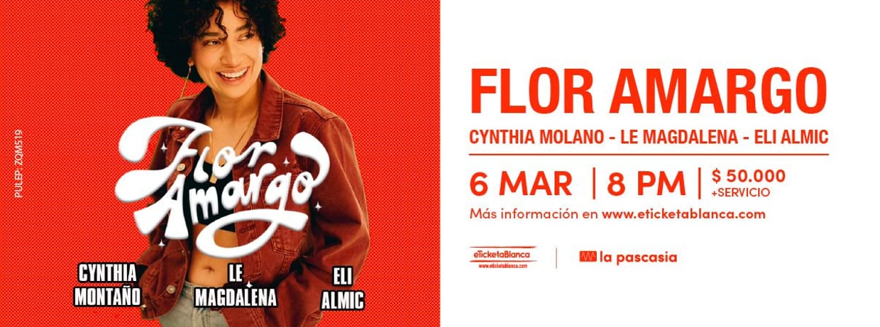 FLOR AMARGO - CYNTHIA MONTANO -  LE  MAGDALENA  - ELI  ALMIC 