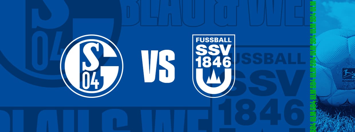 FC Schalke 04 - SSV Ulm 1846 Fußball