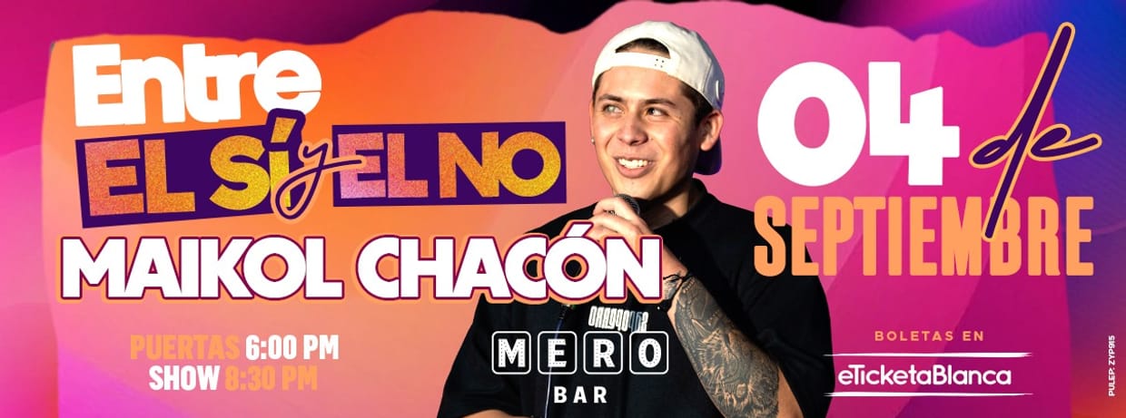 MAIKOL CHACÓN: ENTRE EL SÍ Y EL NO (EN MERO BAR)