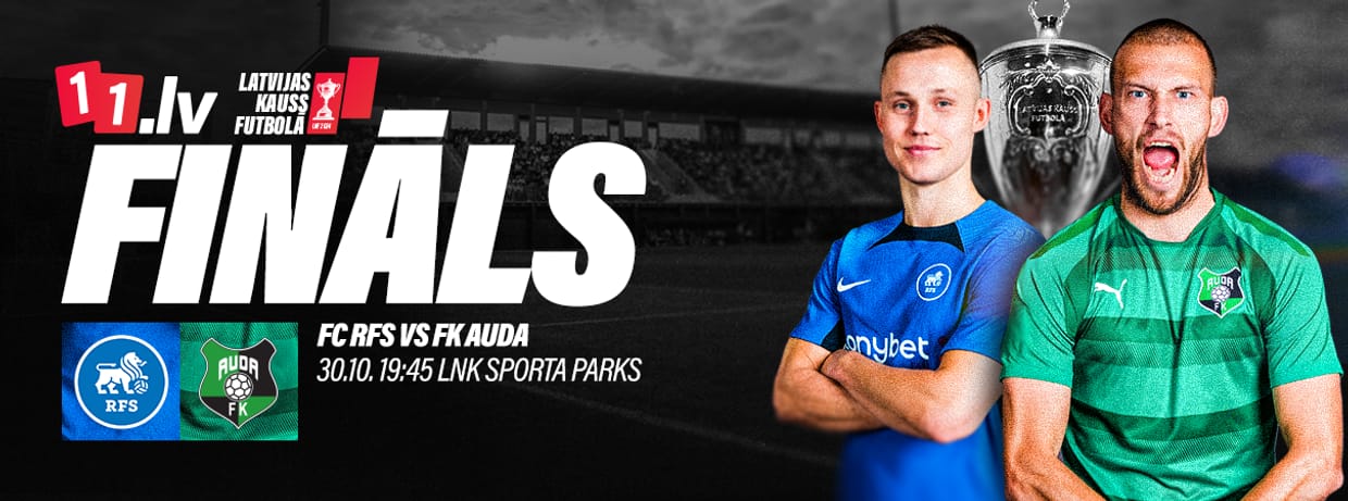 11.LV Latvijas kausa fināls: FC RFS - FK AUDA