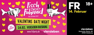 Fisch sucht Fahrrad - Valentins Date Night in Duisburg • 14.02 w. DJane Polly