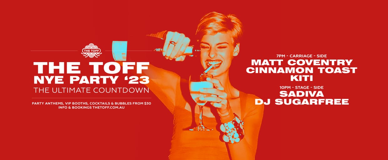 THE TOFF NYE PARTY '23