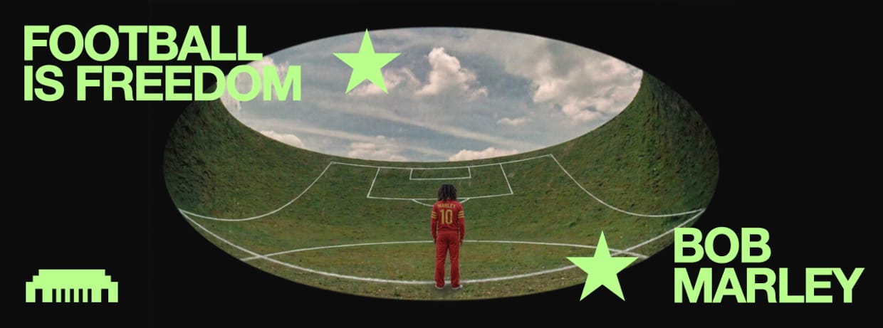 Football is Freedom ★ Bob Marley