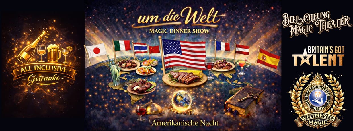 Um die Welt – Dinner Magic Show- 🇺🇸 Amerikanische Nacht
