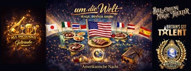 Um die Welt – Dinner Magic Show- 🇺🇸 Amerikanische Nacht