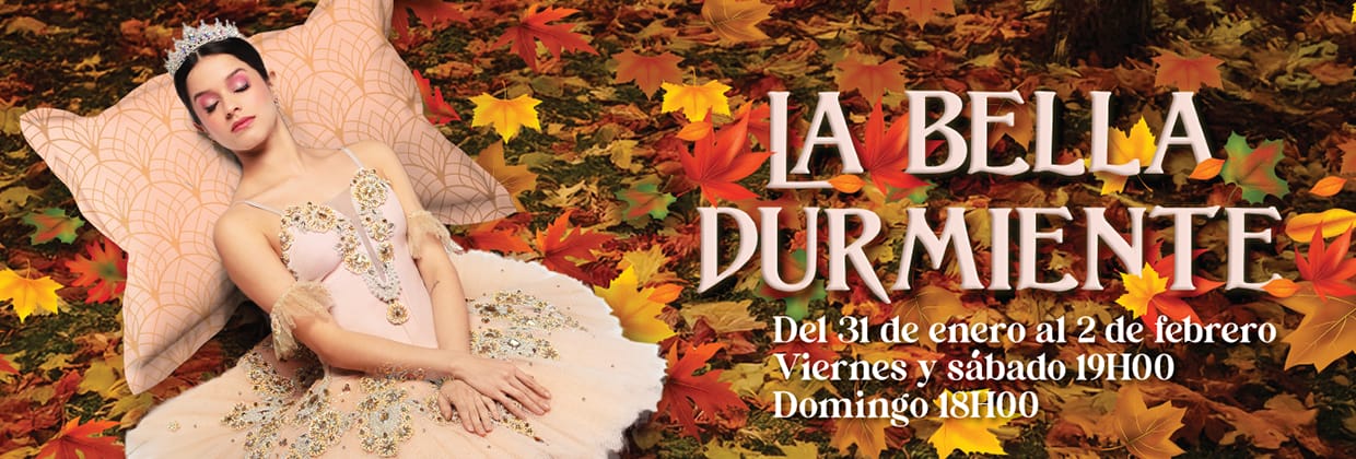 LA BELLA DURMIENTE 31 DE ENERO 19:00