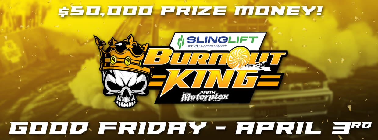Good Friday Burnout King