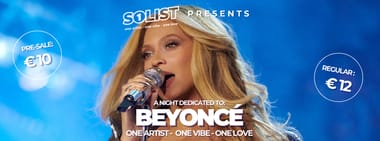 Solist Events Presents: Beyoncé (Utrecht)