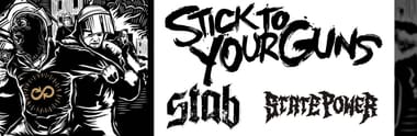 Stick To Your Guns (celebrating 10 years of 'Disobedient') + Stab + State Power