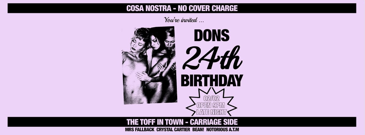 COSA NOSTRA – DONS 24TH BDAY