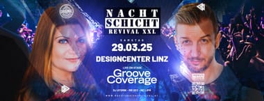 NACHTSCHICHT REVIVAL XXL w/Groove Coverage live on STAGE @Design Center Linz