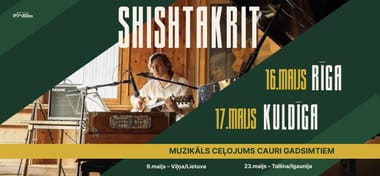 MUZIKĀLS CEĻOJUMS CAURI GADSIMTIEM | SHISHTAKRIT Rīga