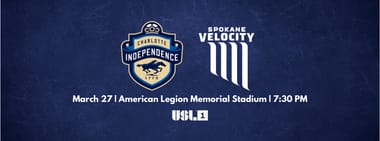 Charlotte Independence vs. Spokane Velocity FC