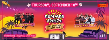 Summer Breeze Latin Night at WestWeelde - Summer 2026 #15 - End Of Season Party