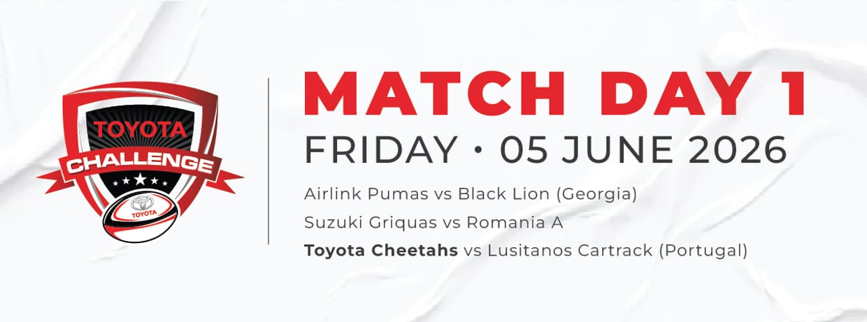 Toyota Cheetahs Match Day 1