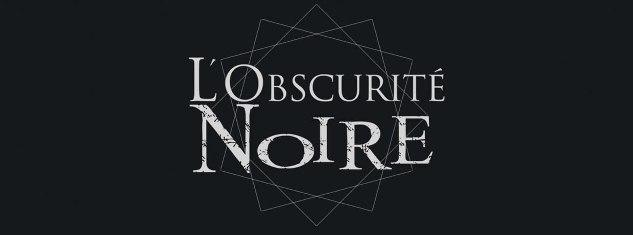L'Obscurité Noire