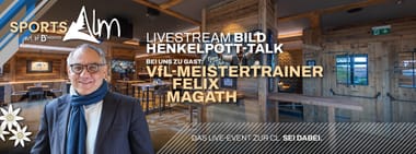 BILD Henkelpott-Talk mit Felix Magath