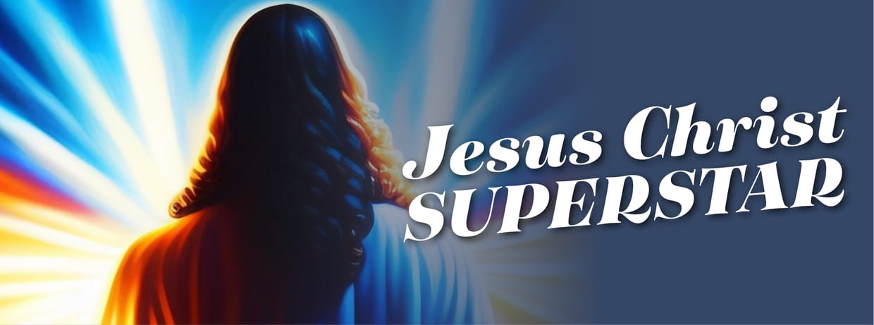 JESUS CHRIST SUPERSTAR