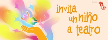 INVITA UN NIÑO A TEATRO