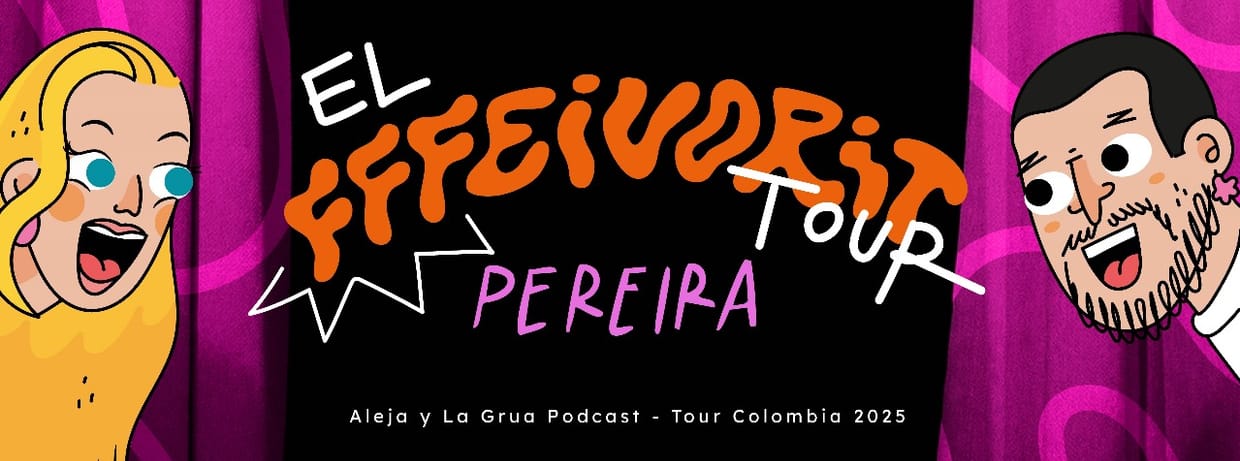 ALEJA Y LA GRUA: EL FFFEIVORIT TOUR (PEREIRA)