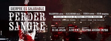 ESTRENO: Siempre es saludable perder sangre