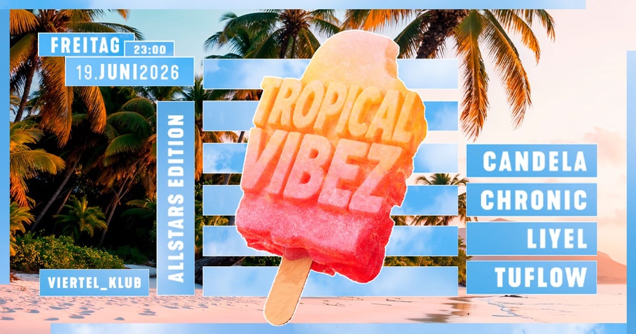 Tropical Vibez .- All Stars Edition!