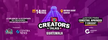 Creators Talks | Guatemala 2025