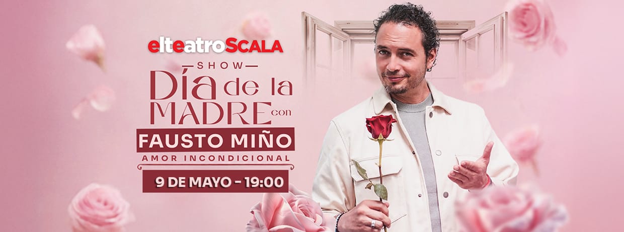 SHOW DÍA DE LA MADRE FAUSTO MIÑO SÁBADO 9 DE MAYO 19:00 PM