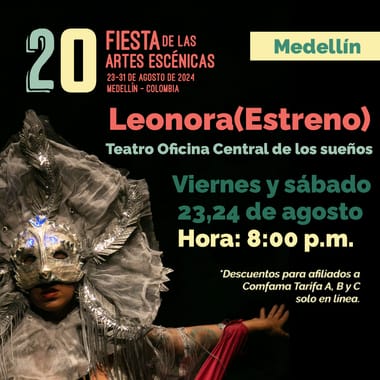 LEONORA - 20 Fiesta de las Artes Escénicas