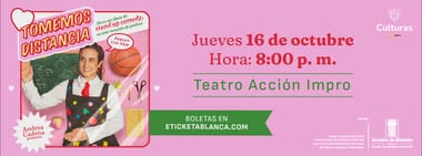 Tomemos Distancia - STAND-UP COMEDY