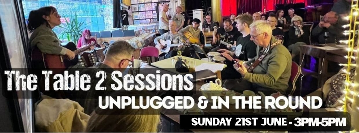 The Table 2 Sessions