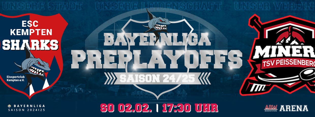 PRE-PLAYOFFS vs. TSV Peißenberg "Miners"