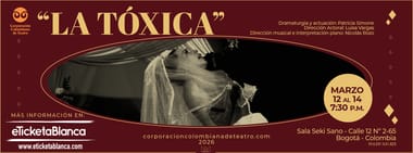 "la TÓXICA"