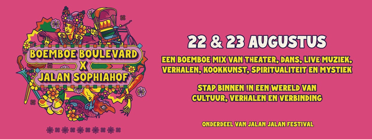 Boemboe Boulevard x Jalan Sophiahof