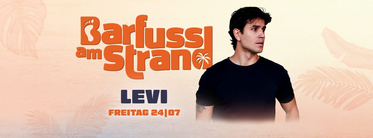 Barfuss am Strand w/ LEVI