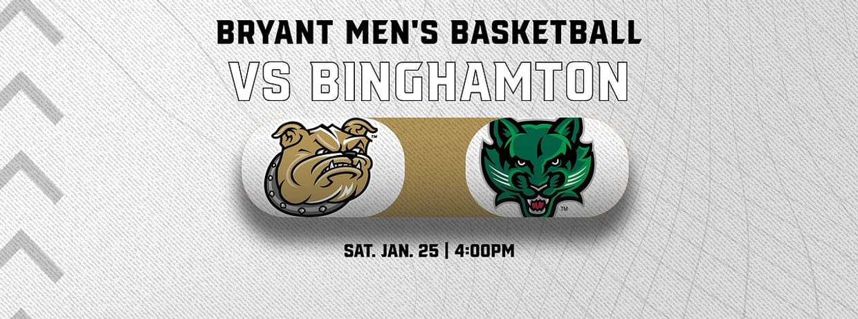 Bryant Men's Basketball vs. Binghamton University 