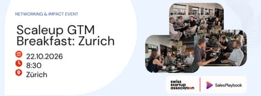 Scaleup GTM Breakfast: Scale Pipeline & Revenue, Not Headcount in Zurich