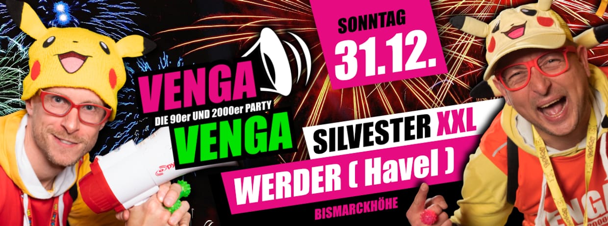 31.12. VENGA VENGA Werder (Havel)