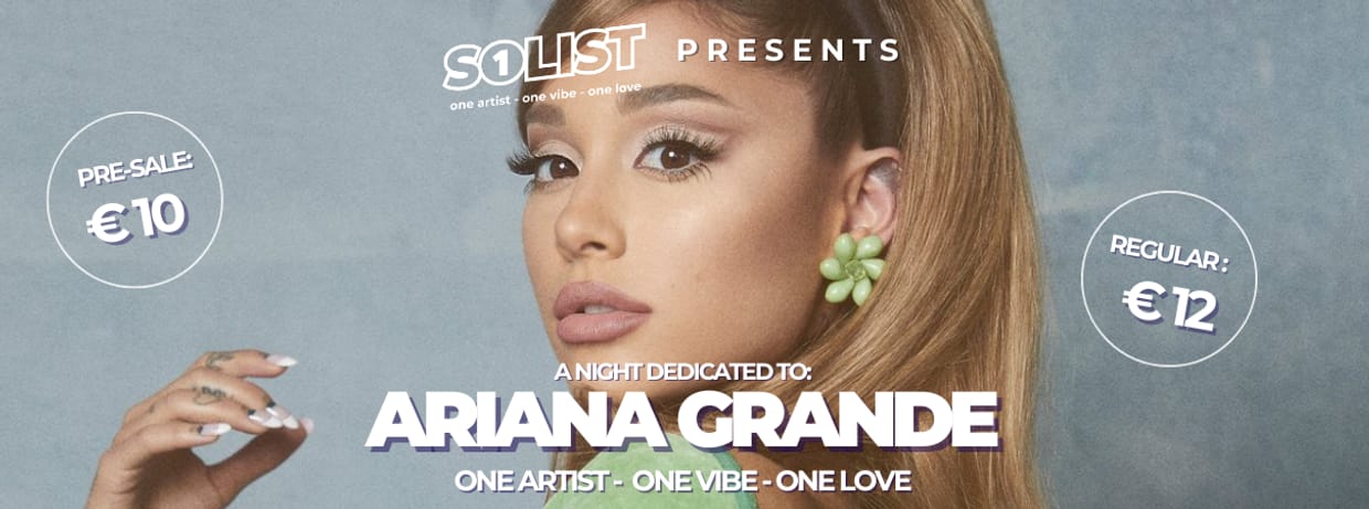 Solist Events Presents: Ariana Grande (Utrecht)