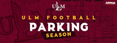 2026 ULM Football Season Parking