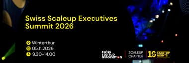 Swiss Scaleup Executives Summit 2026